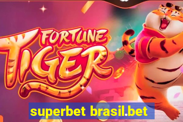 superbet brasil.bet